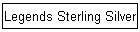 Legends Sterling Silver