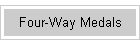 Four-Way Medals