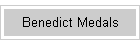 Benedict Medals