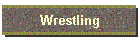 Wrestling