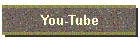 You-Tube